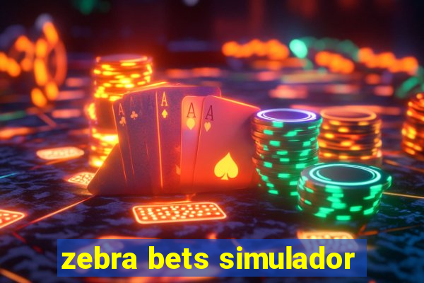 zebra bets simulador